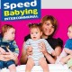 speed babying