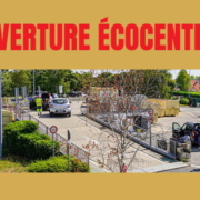 ouverture ecocentres