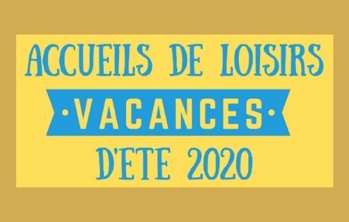 Accueils de Loisirs - vacances d'été 2020