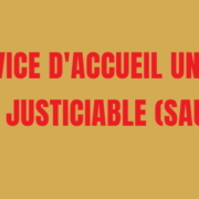 Service d'accueil unique du justiciable (SAUJ)