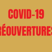 COVID-19 les réouvertures