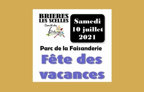 Fête des vacances de Brières les Scellés - 2021